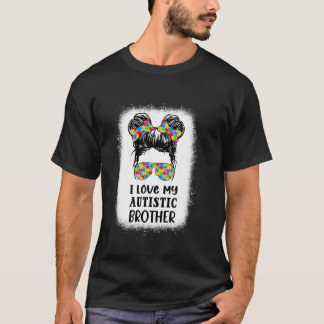 Autism Brother Space Bun Autism Awareness For Girl T-Shirt