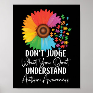 Autism Child Don't Judge You Don't Understand Poster