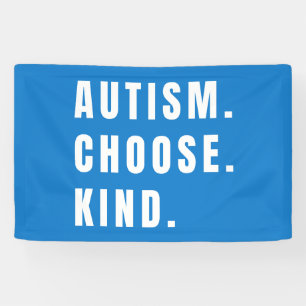 autism choose kind Banner modern