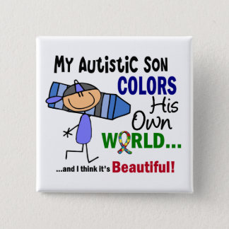 Autism COLORS HIS OWN WORLD Son Button