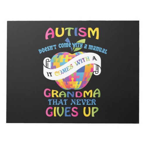 Autism Comes With A Grandma That Never Gives Up 2 Notepad