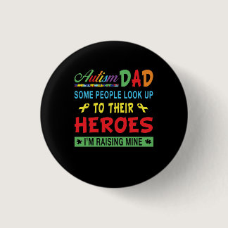Autism Dad Gift For Father Button