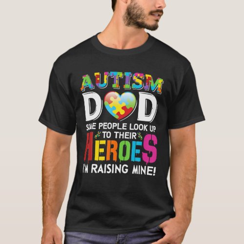 Autism Dad My Son Is Hero Autism Awareness T_Shirt