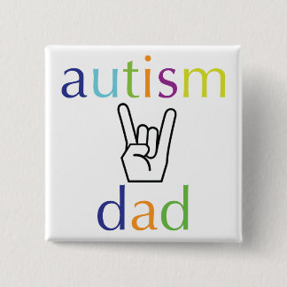 autism dad pinback button
