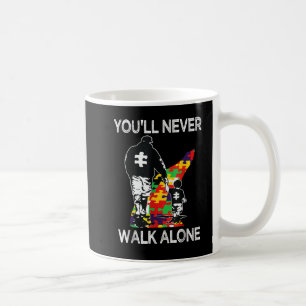 Autism Dad Support Alone Puzzle You'll Never Walk Coffee Mug