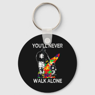 Autism Dad Support Alone Puzzle Youll Never Walk  Keychain