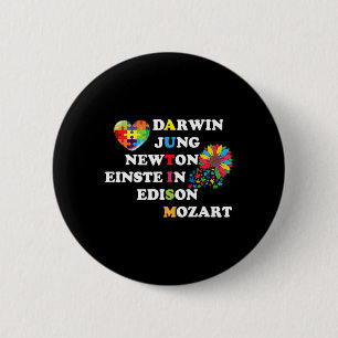 Autism Darwin Jung Newton Einste In Edison Mozart  Button