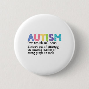 Autism Definition Autism Awareness Acceptance Gift Button