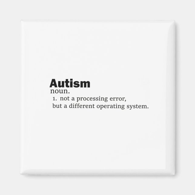 Autism Definition It's Not A Disability A Differen Magnet (Front)