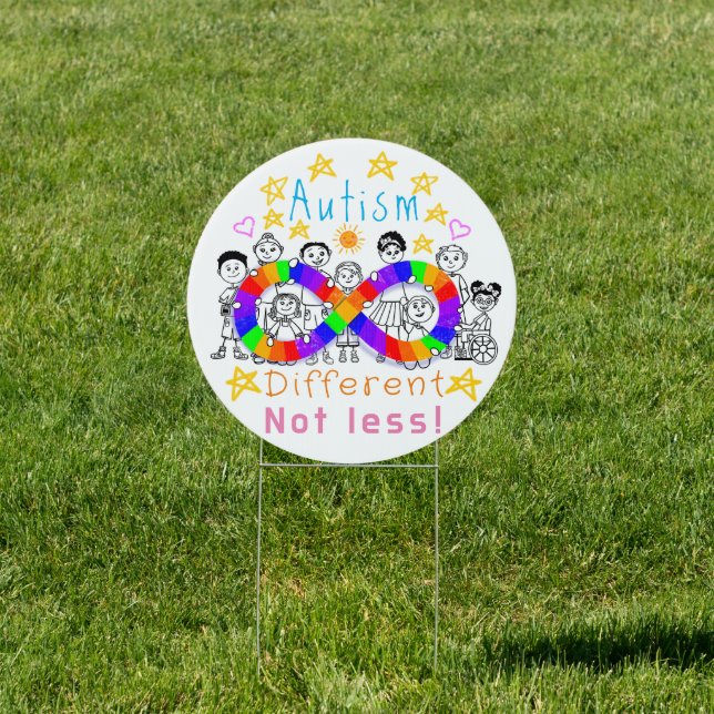 Autism=Different Not Less Autism Awareness Sign (Insitu)