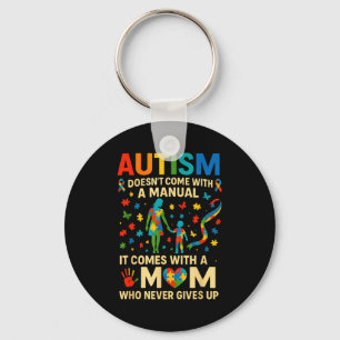 Autism doesn't come with a manual autism awareness keychain