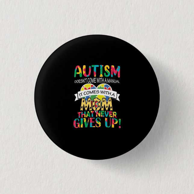Autism Doesn't Come With A Manual Button (Front)