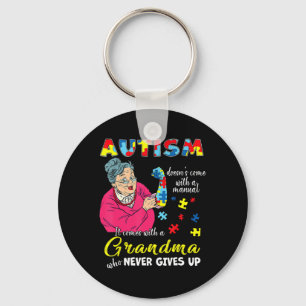 Autism Doesn't Come With A Manual Grandma Who Neve Keychain