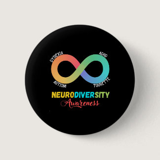 Autism Dyslexia Tourette Neurodiversity Awareness  Button