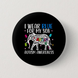 Autism Elephant I Wear Blues For My Son Autism Awa Button