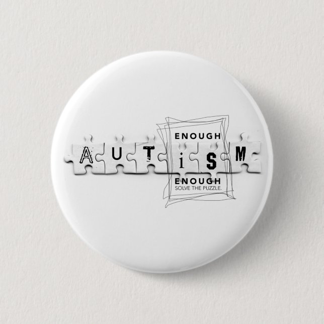 Autism Enough is enough Button (Front)