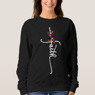 Autism Faith Cross Autism Autistic Funny Autism Aw Sweatshirt
