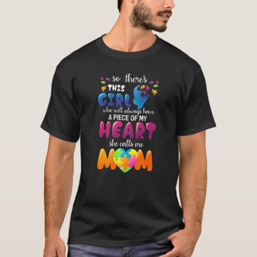 Autism Fathering Awareness She Calls Me Mom Autism T-Shirt