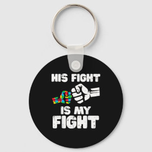Autism fight is fight asd awareness dad mom men keychain