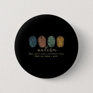 Autism Fingerprint Shirt Tells A Different Story Button