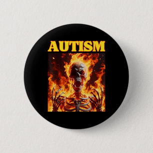 Autism Funny Cringe Hard Skeleton Meme Flames  Button