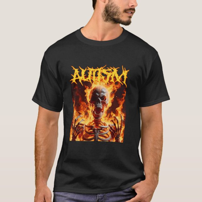 Autism Funny Cringe Hard Skeleton Meme Flames T Sh T-Shirt (Front)