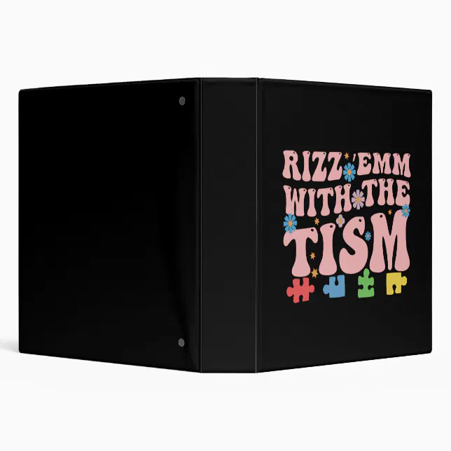 Autism Funny Rizz Em With The Tism Meme Autistic 3 Ring Binder | Zazzle