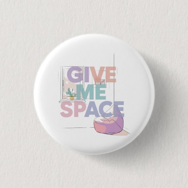 Autism Give Me Space Sensory Boundary Button Pin (Front)