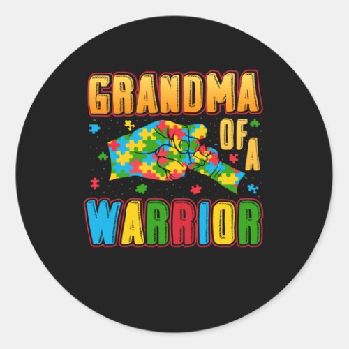 Autism Grandma _ Grandma Of A Warrior Classic Round Sticker