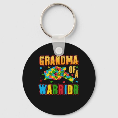 Autism Grandma _ Grandma Of A Warrior Keychain