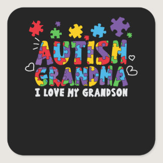 Autism Grandma, I Love My Grandson Funny Autism Square Sticker