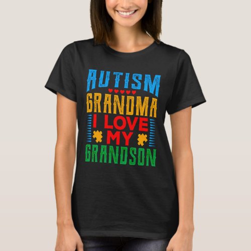 Autism Grandma I Love My Grandson Grandparents Fam T_Shirt