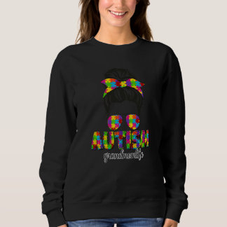 Autism Grandmom Messy Bun Puzzle Sunglasses Mother Sweatshirt