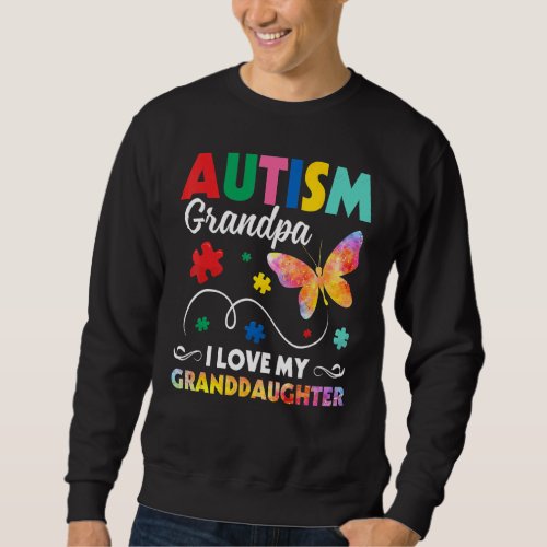 Autism Grandpa I Love My Granddaughter Butterfly Sweatshirt