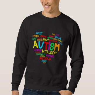 Autism Heart Autism Awareness P Roud Autism Mom  F Sweatshirt