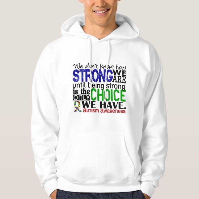 Autism How Strong We Are Hoodie (Front)