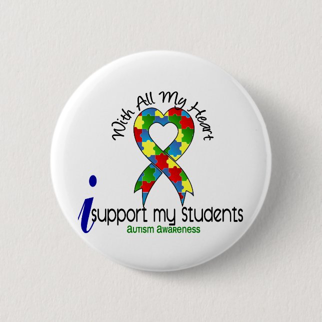 Autism I Support My Students Button (Front)
