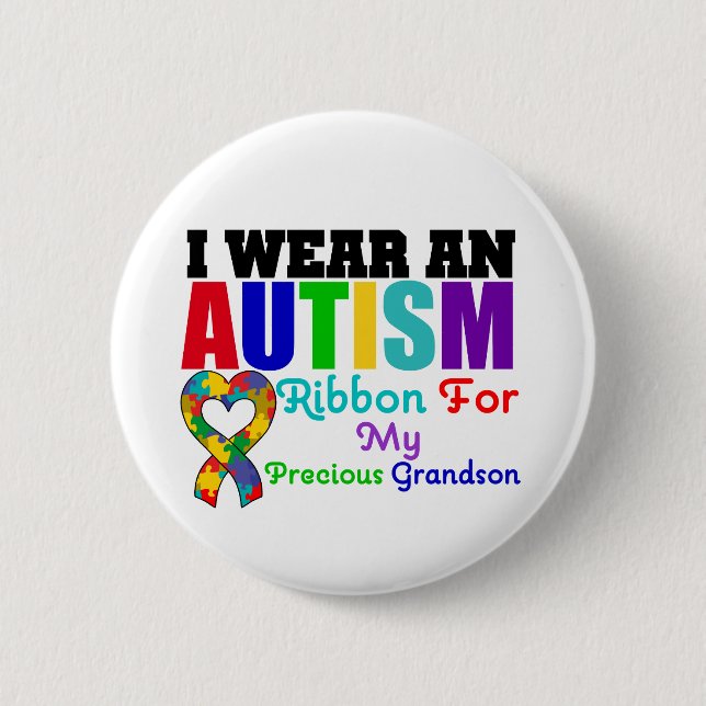 Autism I Wear Ribbon For My Precious Grandson Button (Front)