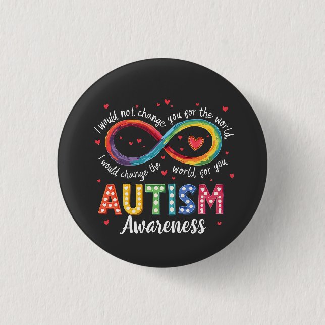 Autism Infinity Symbol Autism Awareness Month  Button (Front)