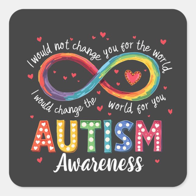 Autism Infinity Symbol Autism Awareness Month  Square Sticker (Front)