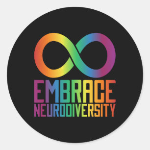 Autism Infinity Symbol Embrace Neurodiversity Classic Round Sticker