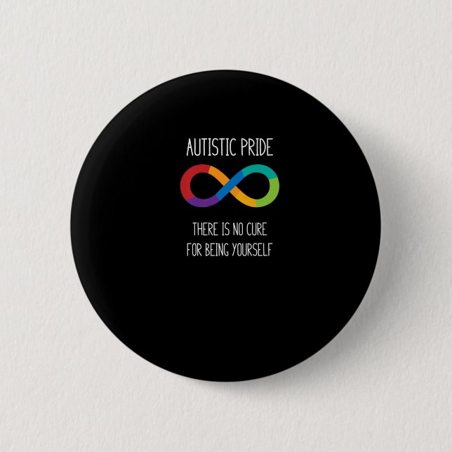 Autism Infinity Symbol Neurodiversity T Shirt Button (Front)