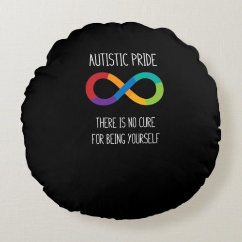 Autism Infinity Symbol Neurodiversity T Shirt Round Pillow