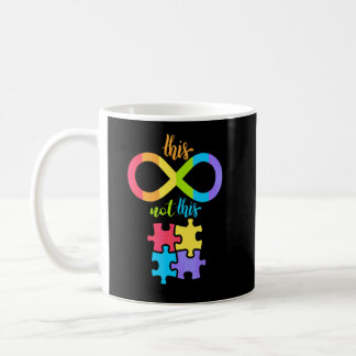 Autism Infinity Symbol Not Puzzle Piece  Coffee Mug