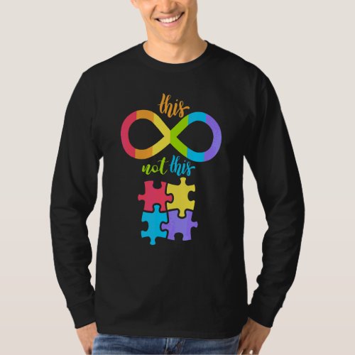 Autism Infinity Symbol Not Puzzle Piece T_Shirt