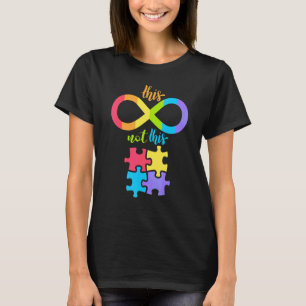 Autism Infinity Symbol Not Puzzle Piece T-Shirt