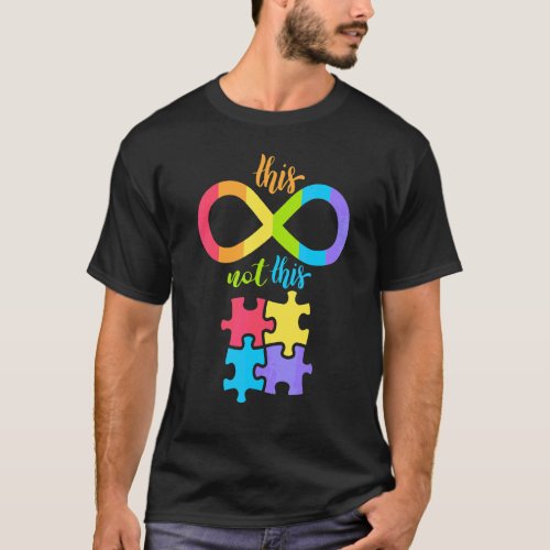 Autism Infinity Symbol Not Puzzle Piece T_Shirt