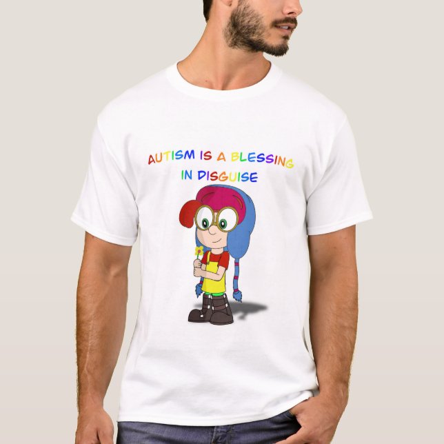 Autism is a blessing in disguise shirt (Front)
