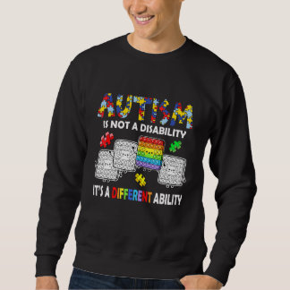 Autism Is A Different Ability Autism Awareness Pop Sweatshirt