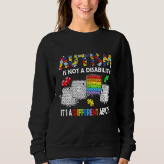 Autism Is A Different Ability Autism Awareness Pop Sweatshirt